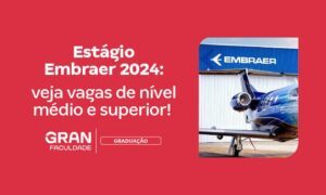 Embraer - Vagas de Estágio