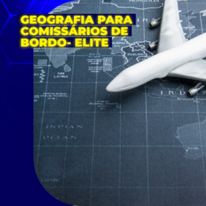 geografia para comissários de bordo elite